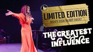 Limited Edition // The Greatest Influence