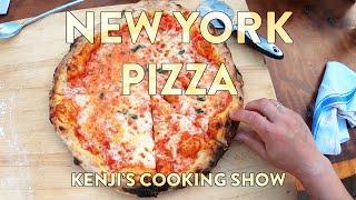 Kenji's Cooking Show | How to Make New York Pizza