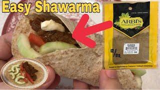 EASY SHAWARMA RECIPE USING LOCAL SUPERMARKET SPICE MIX