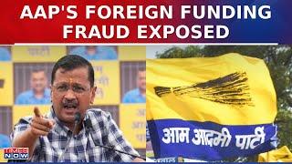 Arvind Kejriwal-Led AAP's Foreign Funding Fraud Exposed As Times Now Accesses 'Secret' Dossier