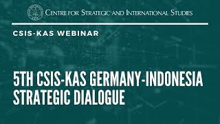 5th CSIS-KAS Germany-Indonesia Strategic Dialogue, Session 2: G20 and the Sustainability Agenda