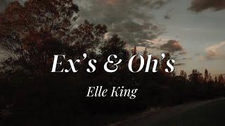 Elle King ~ Ex’s & Oh’s (lyrics)