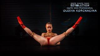 REVOLUTION 2022. WHITE NIGHTS | Olesya Korchagina (EXOTIC SEMI-PRO)