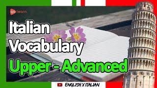 Learn Italian |Part 16: Italian Vocabulary Upper-advanced | Golearn