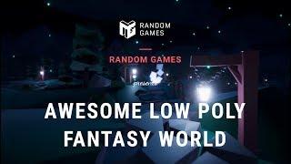 Awesome Low Poly Fantasy World Teaser | Unity Assets | Random Games