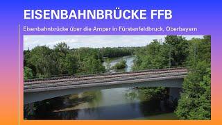 Eisenbahnbrücke über die Amper in Fürstenfeldbruck (Oberbayern)