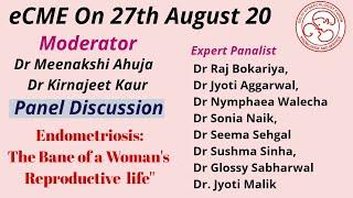 Panel Discussion    '' Endometriosis: The Bane of a Woman's reproductive life (DGF eCME On 27/08/20)