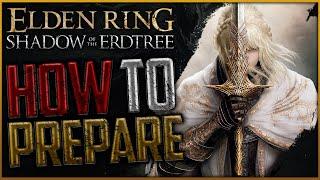 Elden Ring: How to Prepare for Shadow Of The Erdtree DLC Expansion (Complete Guide)