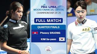 FULL MATCH: Pheavy SRUONG - KIM Se-yeon | LPBA Tứ Kết | WOORI FINANCIAL CAPITAL Championship 2024