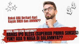 Bahas IPO BLES Yuk!! - Ada 9 Naga Di Dalam?? - Bakal ARA Berhari-Hari Kayak BREN dan AMMN??