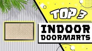 Best Indoor Doormats On The Markets