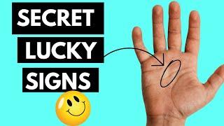 If You Have These Secret Lucky Signs, Don't Tell To Anyone 