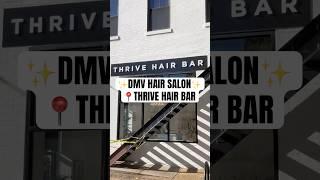 DMV NATURAL HAIR SALON | Thrive Hair Bar in Washington, DC and Arlington, VA | Luxury Hair Care