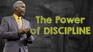 The Power of Discipline | Bishop Dale C. Bronner