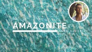 Amazonite - The Crystal of Amazing Grace