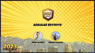 Angular Keynote | Minko Gechev & Jeremy Elbourn | ng-conf 2023