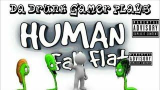 -PS4- HUMAN FALL FLAT w/ #GamingWithWhiskey #Se7enDsinSGaming #Eyelinerbunny #SargentFrosty