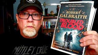 TROUBLED BLOOD / Robert Galbraith / Book Review / Brian Lee Durfee (spoiler free)