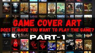 Game Cover Art- Would you play these games based on the cover art? (Part 1) | Box Art Analysis