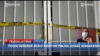  Polisi Gerebek Ruko Kantor Pinjol Ilegal Semarang | LIVE TRIBUN JATENG UPDATE