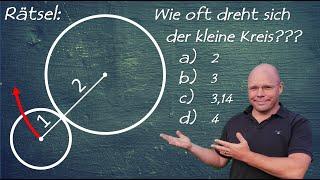 Rätsel: Wie oft dreht sich der kleine Kreis? Kannst Du es lösen?