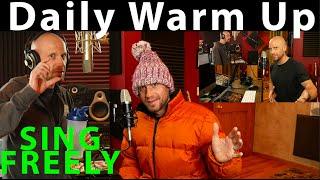 How to Warm Up For True Singing Freedom! (See my complete daily vocal warmup) NO Drills, NO Scales!