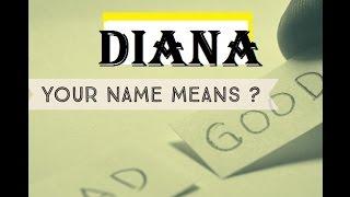 Diana Name Meanings - Personality Traits -  Insights 