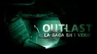 Outlast : La Saga en 1 Video