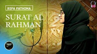 RIFA FATHIMA -- SURAT AL RAHMAN--JUZ' 27