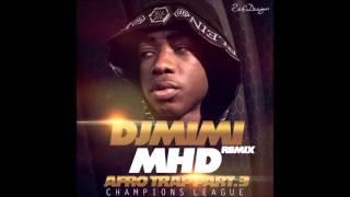 DJ MIMI FT MHD - AFRO TRAP PART.3 (REMIX) 2016