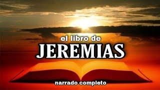 el libro de JEREMÍAS (AUDIOLIBRO) narrado completo
