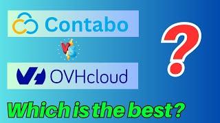 Contabo vs OVH OVHcloud  Which is the best hosting