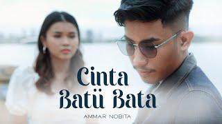 Ammar Nobita - Cinta Batu Bata [Official Music Video]