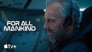 For All Mankind — Season 4 Official Trailer | Apple TV+