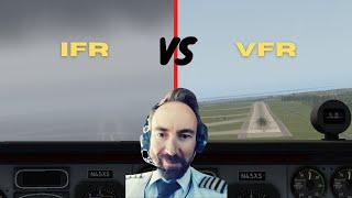 IFR vs VFR flight - Instrument Flight Rules VS Visual Flight Rules