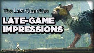 The Last Guardian -- Late Game Hands-On Impressions