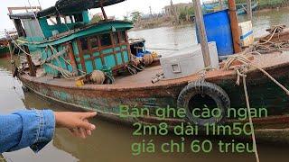 Bán ghe cào ngan 2m8,dài 11m50,giá 60t còn thương lượng,lh0981870072