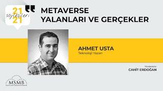 21/21 Söyleşileri | Metaverse Yalanları ve Gerçekler