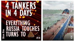 Silicon Bites #70 - 4 Oil Tankers in 4 Days - Predictions of Environmental Disaster Proving Correct.