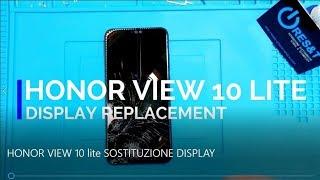 HONOR VIEW 10 lite - Honor 8X - Replacement Display Repair Teardown -  Lcd Vetro Touch Frame