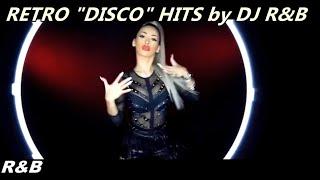 LAST NEW RETRO DISCO PARTY MIX by DJ R&B - 2021