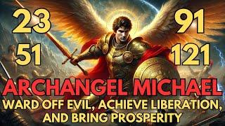 Archangel Michael and Psalms 23, 91, 51, 121 | Prayer of Liberation, Protection, Break Chains