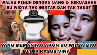 NGERII‼️YANG MEMANTAU AKUN BU WIDYA MAU TUTUP KASUS VINA⁉️