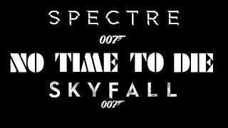 No Time To Die | EPIC Medley Suite [Feat. Skyfall & Spectre]