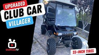 Upgraded Club Car Villager - GolfCarTV (Episode 23)