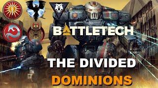 BATTLETECH: The Divided Dominions