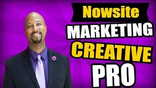 Nowsite Marketing Creative Pro [FULL BREAKDOWN] Find Out Everything You Wanna Know About Nowsite! 