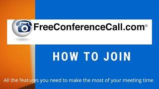 FreeConferenceCall.com how to Join