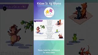 Kidzee Sr.Kg Rhymes_5, "There is a cat on a Mat" #mkkidsworld2022, #kidzeestudents,  #kidzeeindia