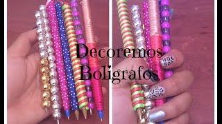 DIY DECORA TUS BOLIGRAFOS/PLUMAS |Brenda PE|